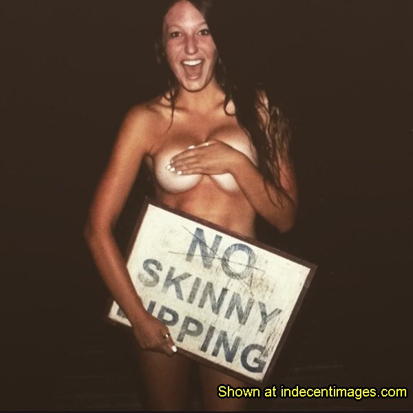 No skinnydipping